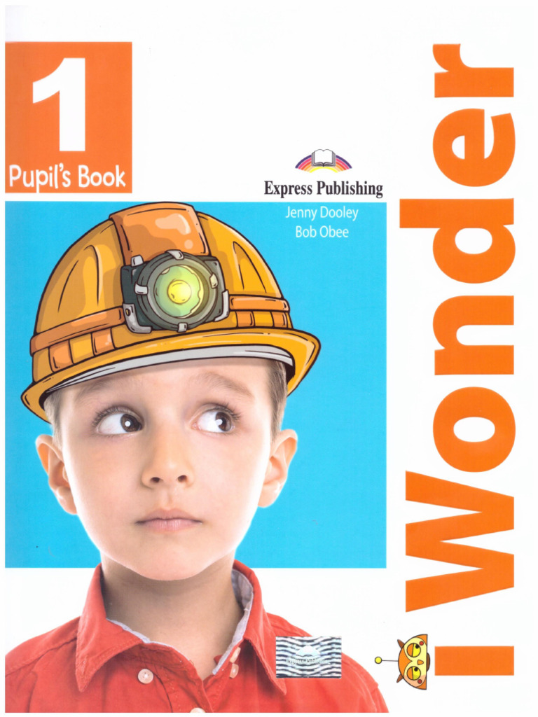 I wonder 1 pupils book pdf