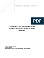 Prezentarea Celor 3 Teme Din Cursul Sacralizare Si Resacralizare În Lumea Modernă.