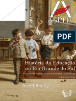 Historia Da Educacao No Rio Grande Do Sul 25 Anos de Asphe Entre Memorias Trajetorias e Perspectivas Voli