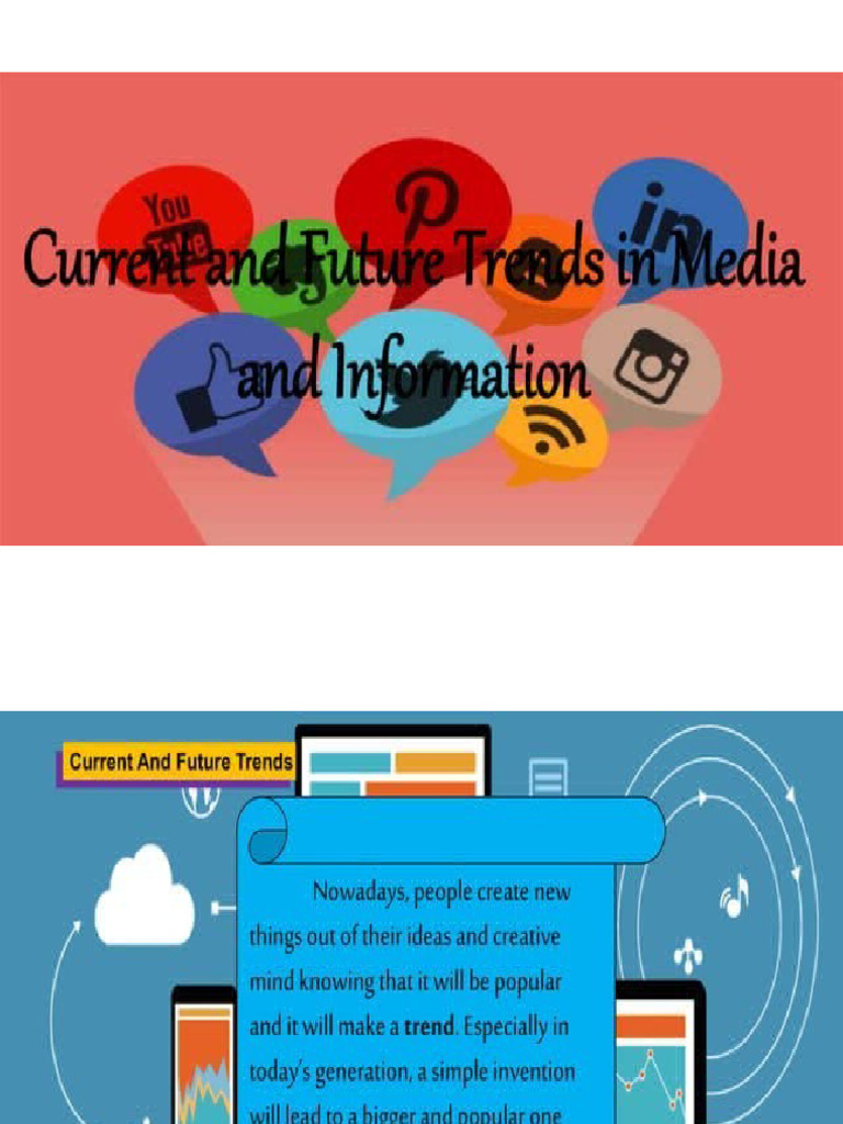 Current and Future Trends of Media and Information | PDF