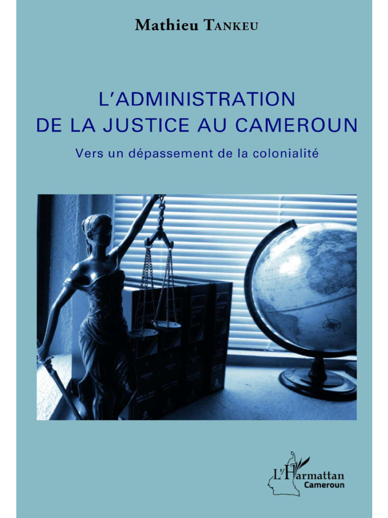 Administration de la Justice au Cameroun | PDF | Justice | Crime et ...