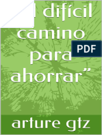 El Difícil Camino para Ahorrar