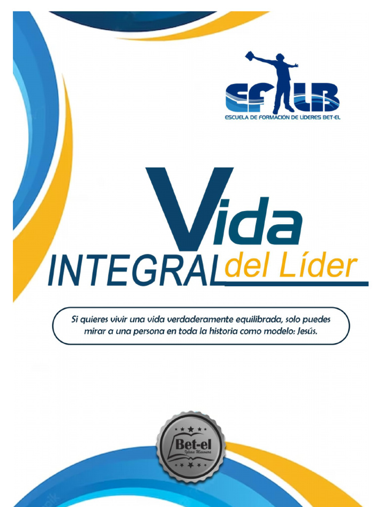 Vida Integral del Líder: Claves y Áreas | PDF | Liderazgo | Lealtad