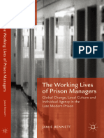 The Working Lives of Prison Managers Global Change Local Culture and Individual Agency in the Late Modern Prison by Jamie Bennett auth z-lib