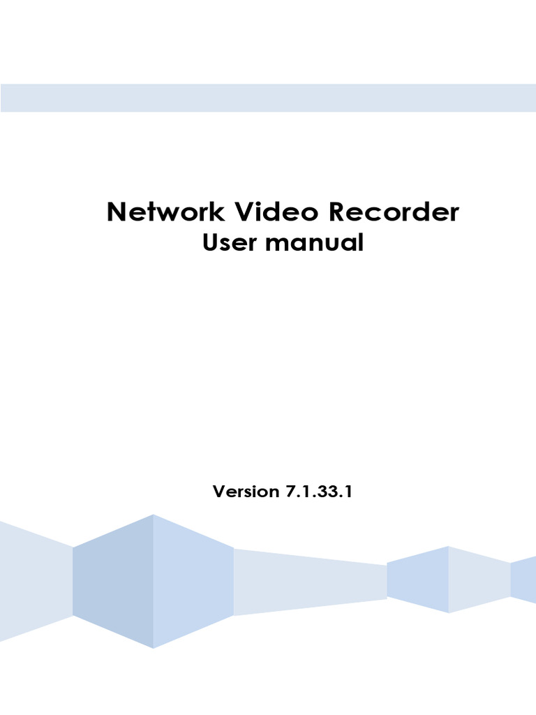 NVR User Manual V7.1.33.4 | PDF | Computer File | Backup