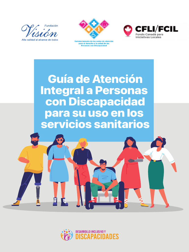 ORG Guía de Atención Integral A Personas Con Discapacidad para Su Uso ...