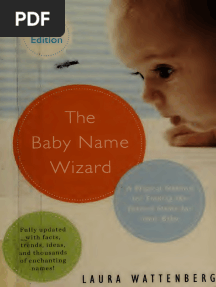 The Baby Name Wizard A Magical Method For Finding Annas Archive
