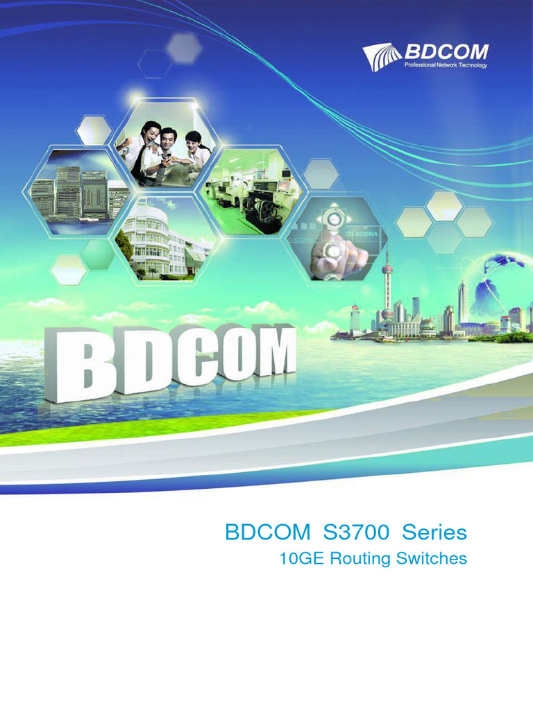 BDCOM S3700 Series 10GE Switch Overview | PDF | Computer Network | I Pv6