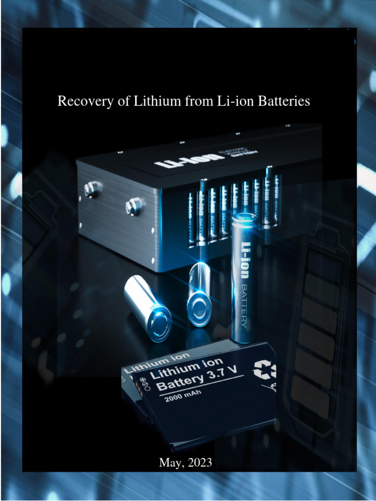 Lithium Recovery from Li-ion Batteries | PDF | Lithium Ion Battery ...