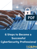 6 Steps To Become A Successful CyberSecurity Professional