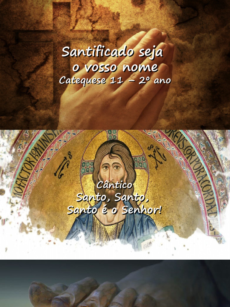 2o Ano Catequese 11 Santificado Seja o Vosso Nome | PDF | Jesus ...