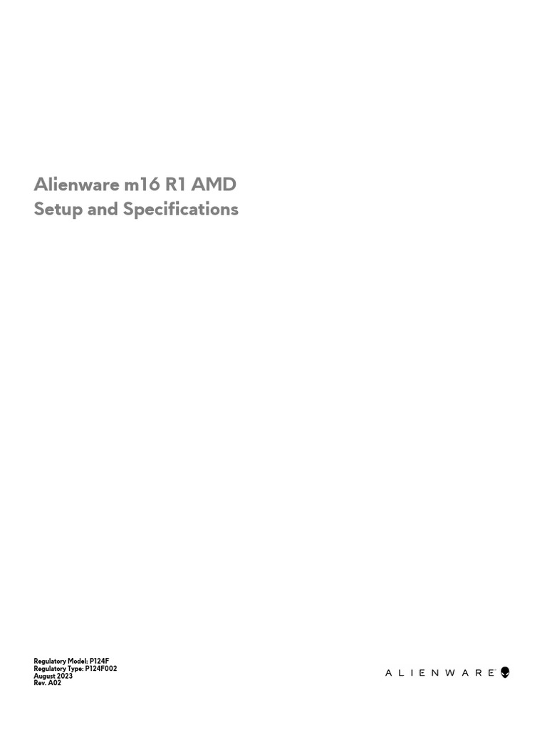 Alienware m16 R1 AMD Setup and Specifications: Regulatory Model: P124F ...