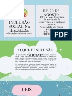 Inclusão Social E.E 20 de Agosto