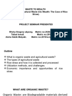 WASTE TO WEALTH (Transforming Agricultural Waste Into Wealth: The Case of Rice Straw) .