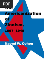 Cohen, Naomi Wiener - The Americanization of Zionism, 1897-1948 - Brandeis University Press (2003)