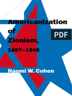 Cohen, Naomi Wiener - The Americanization of Zionism, 1897-1948 - Brandeis University Press (2003)