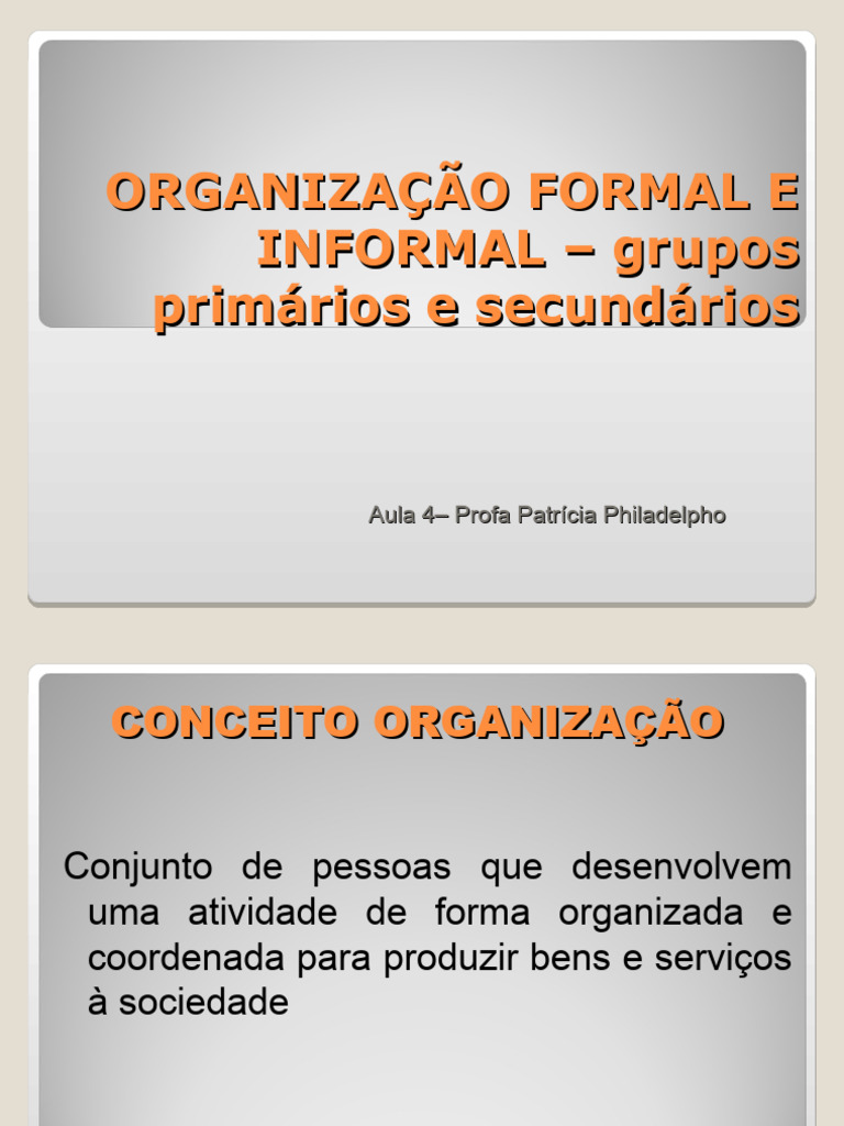 Diferenças entre Organizações Formais e Informais | PDF | Sociologia ...