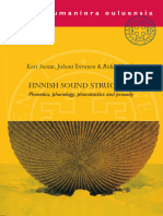 FINNISH SOUND STRUCTURE. Phonetics, Phonology, Phonotactics and Prosody 