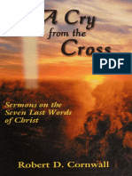 A Cry From The Cross-Sermons On The Seven Last Words of - Cornwall, Robert D-1958