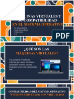 MÁQUINAS VIRTUALES Y SU COMPATIBILIDAD EN EL SISTEMA OPERATIVO