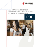 Wildfire - How Superbrands Breed Superfans - 6 Best Practices for 10X Greater Fan Growth