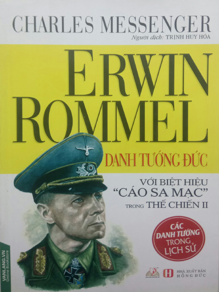 Erwin Rommel Danh Tuong Duc Voi Biet Hieu Cao Sa Mac Trong The Chien II ...