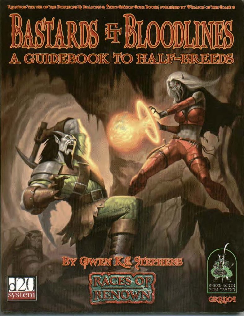 Bastards and Bloodlines. A Guidebook To HalfBreeds PDF