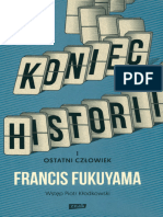 Fukuyama Francis - Koniec Historii I Ostatni Człowiek