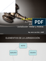 2A. LA JURISDICCIÓN, Elementos, las denominadas jurisdicciones militar y arbitral.