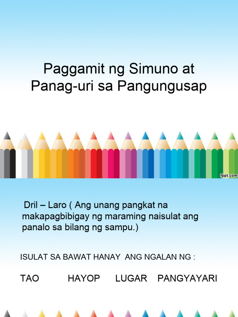Paggamit NG Simuno at Panag-Uri Sa Pangungusap | PDF