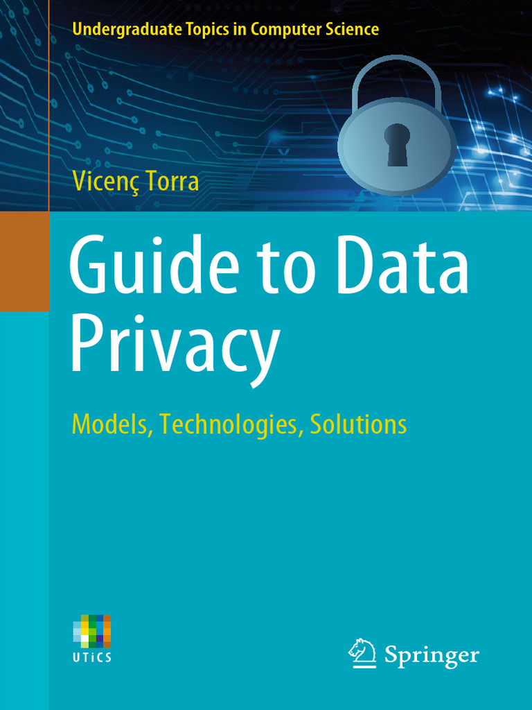 Dokumen Pub Guide To Data Privacy Models Technologies Solutions 9783031128363