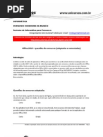 Download Office 2010 - questes de concursos comentadas - wwwinformaticadeconcursoscombr loja virtual by Fernando Nishimura de Arago SN72309163 doc pdf