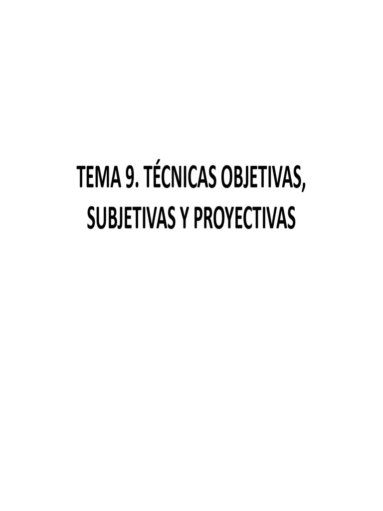 Técnicas Objetivas, Subjetivas y Proyectivas | PDF | Neurociencia ...