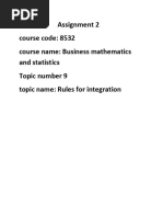 Assignment 2 Course Code: 8532 Course Name: Business Mathematics and Statistics Topic Number 9 Topic Name: Rules For Integration