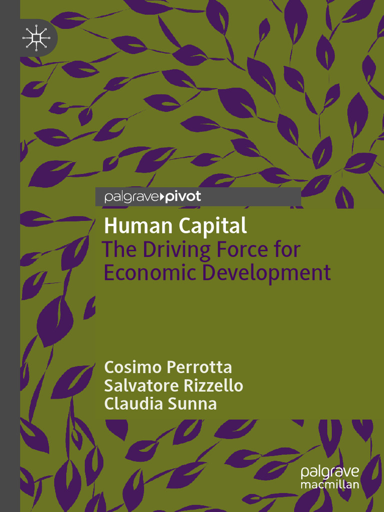 Human Capital - The Driving Force For Economic Development (2023) | PDF ...