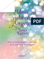 Una Vida Con Ángeles Conecta Con Tu Misión de Vida de La Mano de Tus Ángeles (Spanish Edition) (Tania Karam)