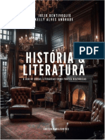 BENTIVOGLIO, Julio; ANDRADE, Kelly Alves. História e Literatura