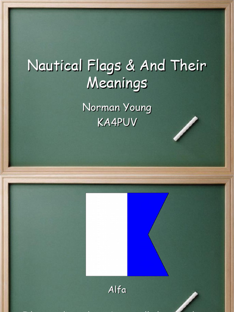 Nautical Flags and Their Meanings | PDF | Water Transport | Shipping