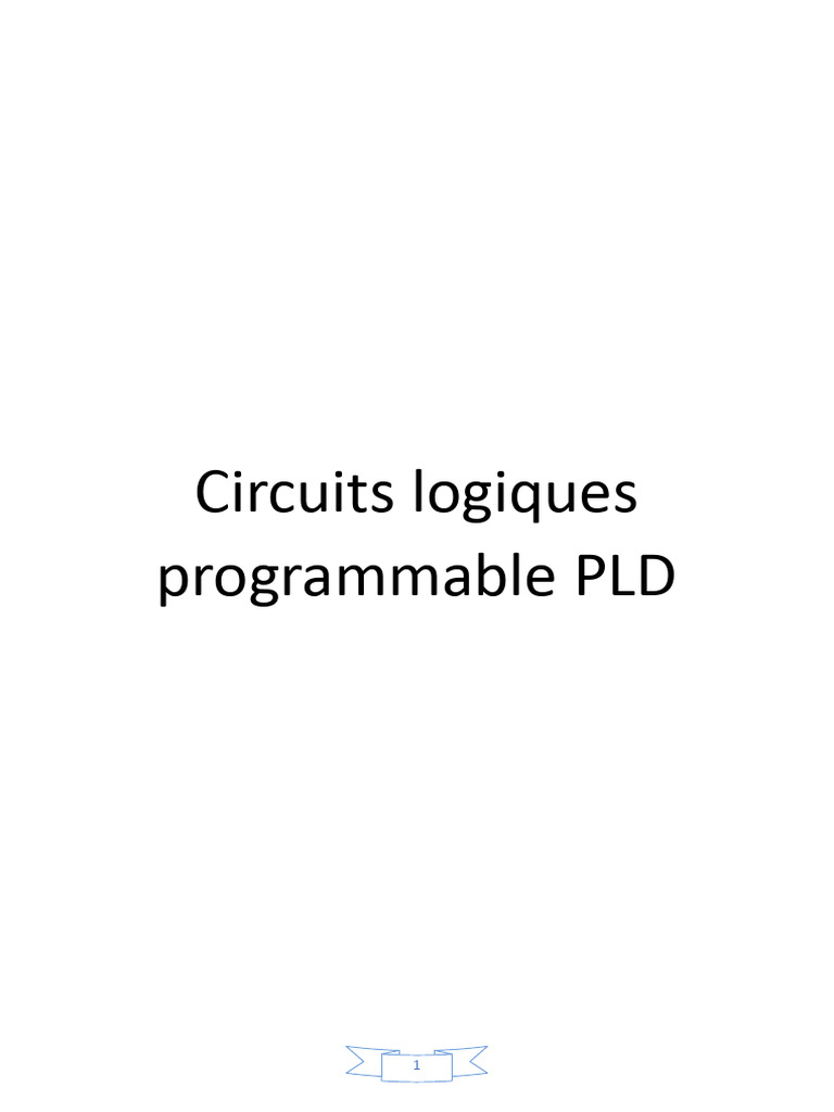Circuits Logiques Programmables PLD | PDF | Informatique | Ingénierie ...