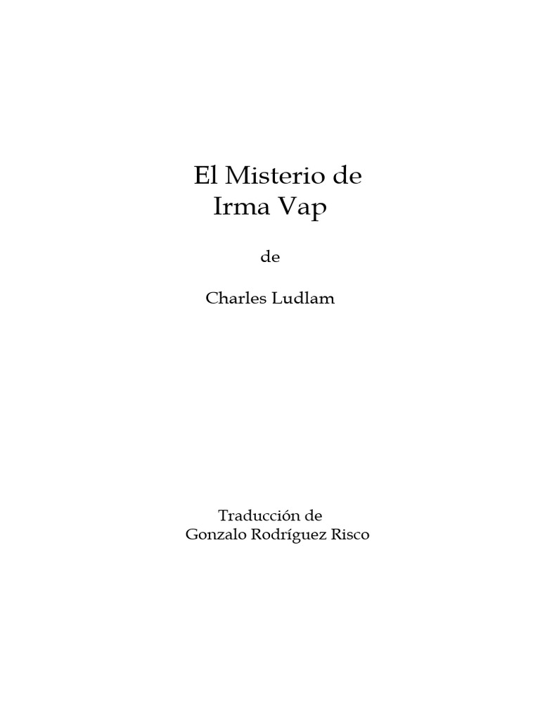 El Misterio de Irma Vap de Charles Ludlam | PDF | Hombres lobo | Dormir