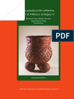 La Producción Alfarera en El México Antiguo: Beatriz Leonor Merino Carrión Ángel García Cook