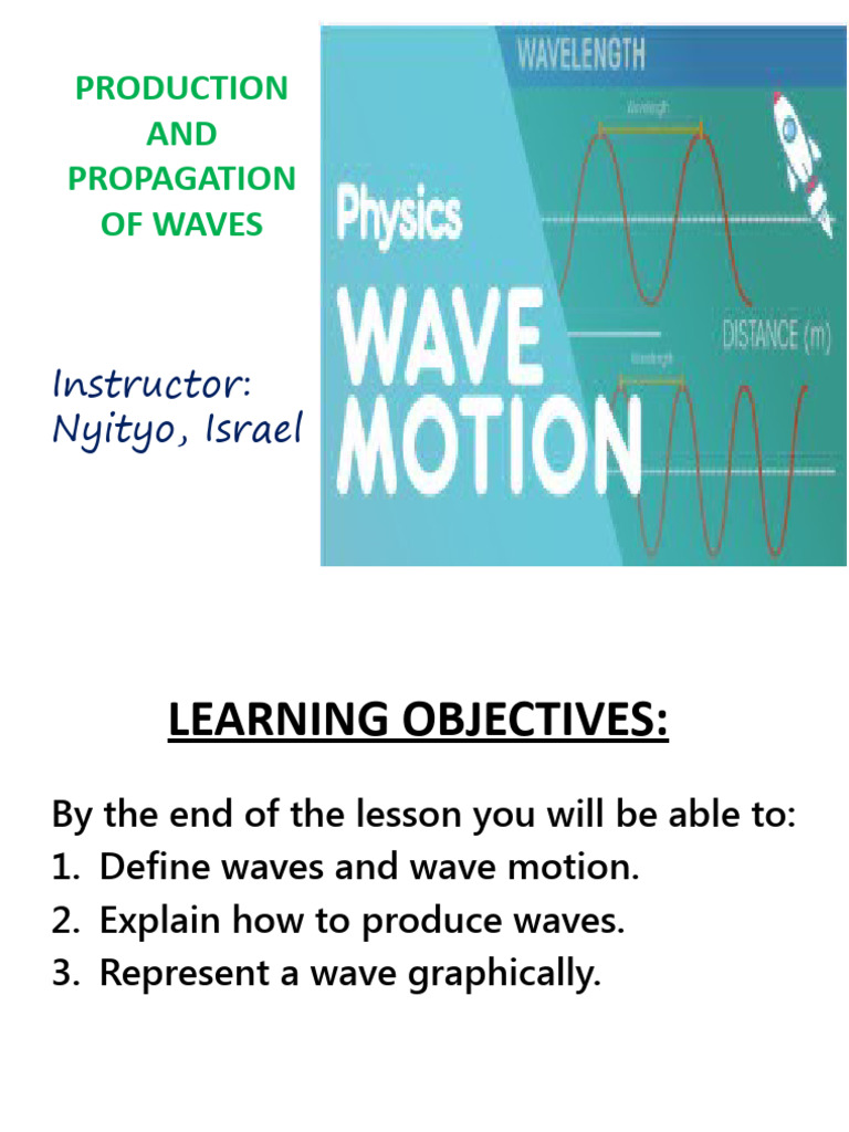 WEEK 2 Production and Propagation of Waves | PDF | Waves | Frequency