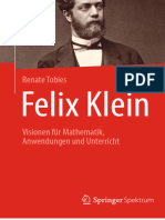 Renate Tobies - Felix Klein - Visionen Für Mathematik, Anwendungen Und Unterricht-Springer Berlin Heidelberg - Springer Spektrum (2019)