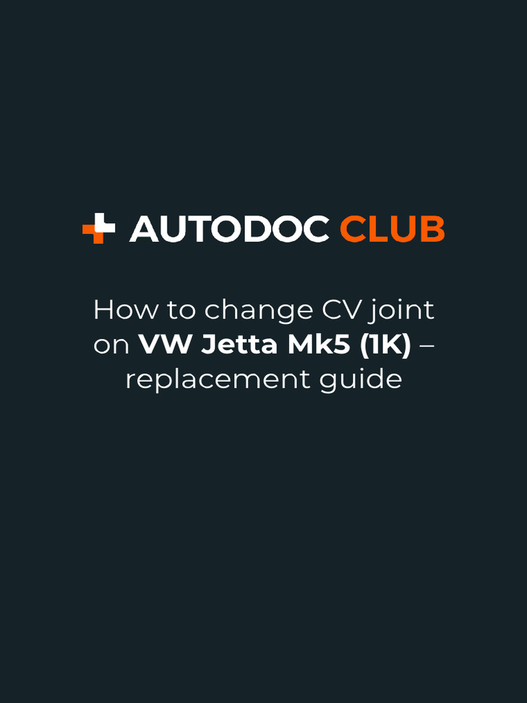 En How To Change Cv Joint On Vw Jetta Mk5 1k Replacement Guide Pdf