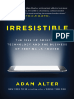 Irresistible_ the Rise of Addictive Technology and the Business of Keeping Us Hooked ( PDFDrive )