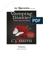The Vampire Diaries 10 - Os Caçadores - Destino Nascente
