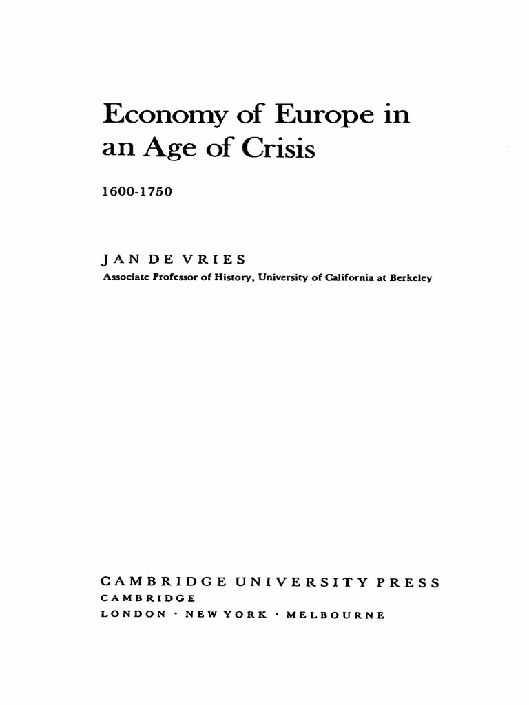 Jan de Vries - The Economy of Europe in An Age of Crisis, 1600-1750 (1976,  Cambridge University Press) - Libgen - Li | PDF | Cost Of Living | Europe