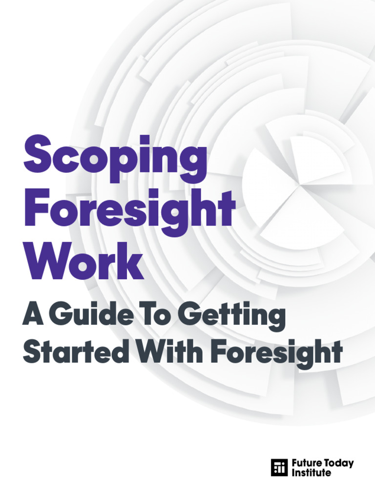 Foresight Strategy Guide | PDF | Cognition | Business