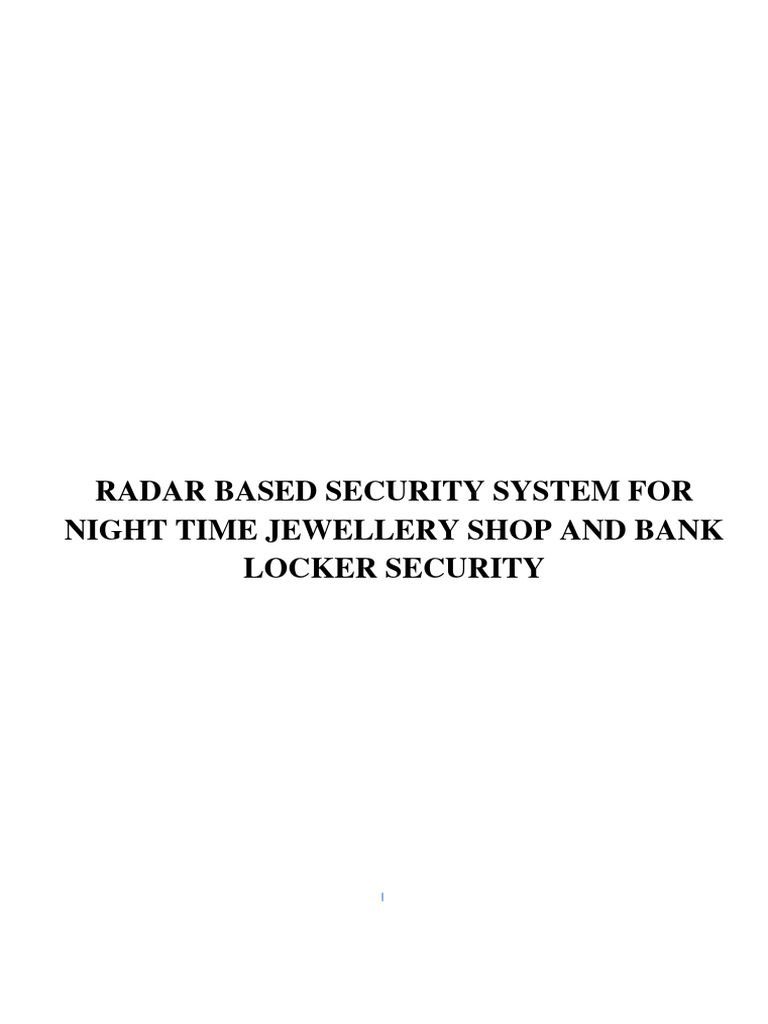 Radar based security system for night time jewellery shop and bank