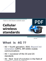 Fourth Generation 4G: Cellular Wireless Standards